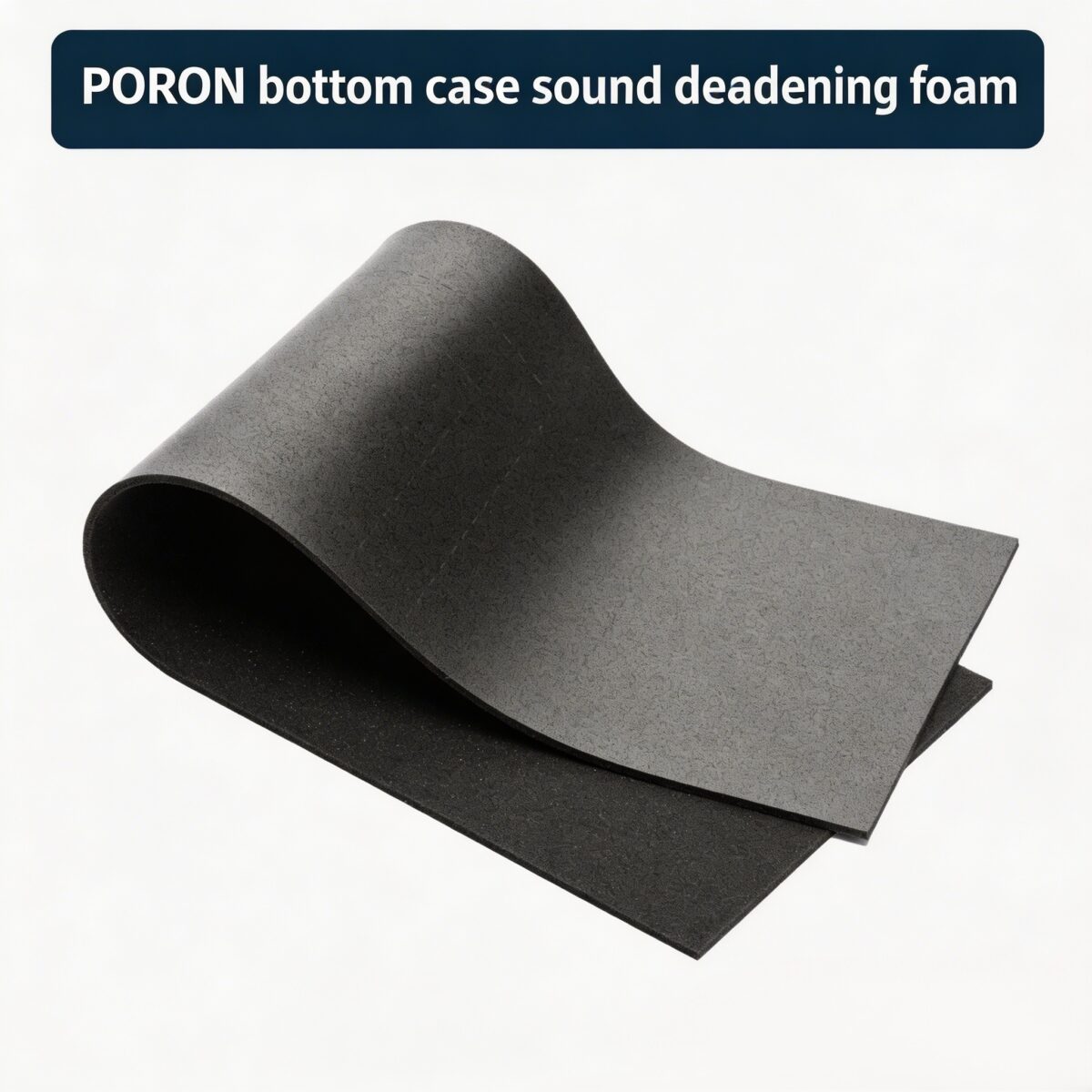 PAYSON PORON Keyboard Bottom Foam