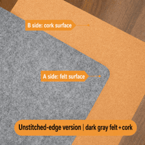 Dark Gray Felt + Cork No Edge Binding